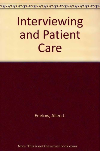 Interviewing and Patient Care 0195036557 Book Cover