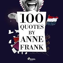 100 Quotes by Anne Frank Audiolibro Por Anne Frank arte de portada