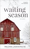 Waiting Season: a novel (Book 4)