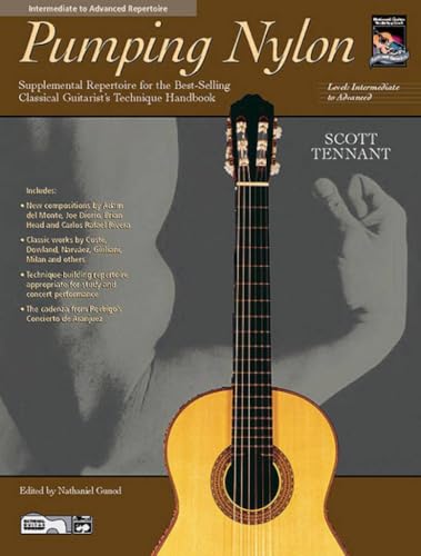 Pumping Nylon -- Intermediate to Advanced Repertoire: Supplemental Repertoire for the Best-Selling Classical Guitarist's Technique Handbook, Book & Online Audio (Pumping Nylon Series)