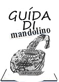 GUIDA DI MANDOLINO PER 2013 (Italian Edition)