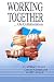 Working Together...On Collaboration