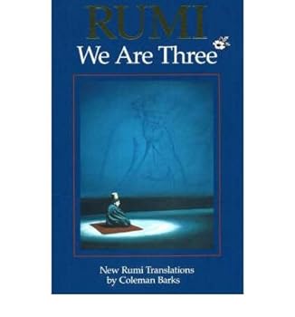Paperback Rumi, We are Three: New Rumi Translations (Paperback) - Common Book