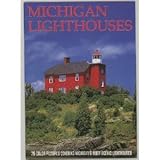 Michigan Lighthouses Book: 75 color pictures covering Michigan's most scenic lighthouses