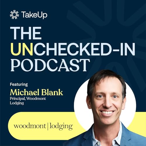 Woodmont Lodging&rsquo;s Michael Blank on How To Integrate Service & Tech Without Losing Soul