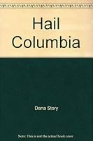 Hail Columbia 0827170033 Book Cover