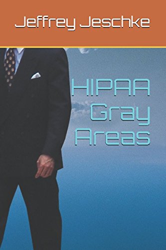 HIPAA Gray Areas 1520347588 Book Cover