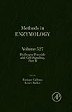  Hydrogen Peroxide and Cell Signaling, Part B (ISSN Book 527) (English Edition)