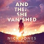Cover of And Then She Vanished