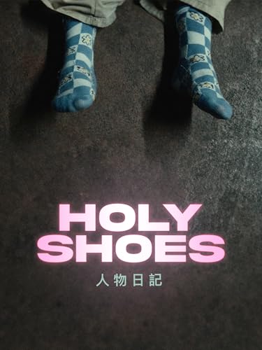  Holy shoes