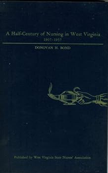 Hardcover Half-Century of Nursing in West Virginia, 1907-1957, a Book