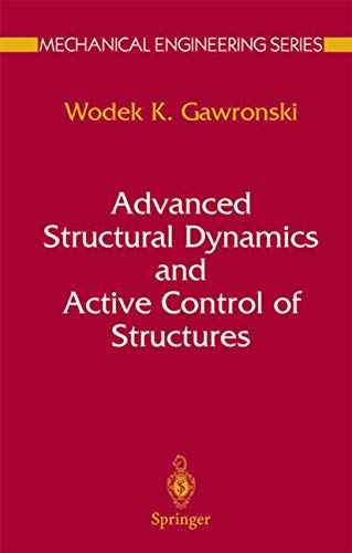 Advanced Structural Dynamics and Active Control of Structures (Mechanical Engineering Series) view 2