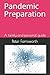 Pandemic Preparation: A family and personal guide