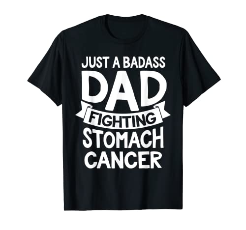 Badass Dad Fighting Stomach Cáncer Fighter Cita Regalo Divertido Camiseta