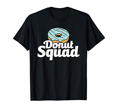Cute & Funny Donut Squad Donut Lover T-Shirt