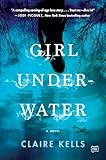 Girl Underwater: A Novel