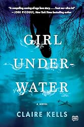 Girl Underwater: A Novel