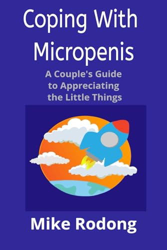 Coping with Micropenis : A Couple's Guide: Joke/Prank Book, only blank pages inside. Gag gift