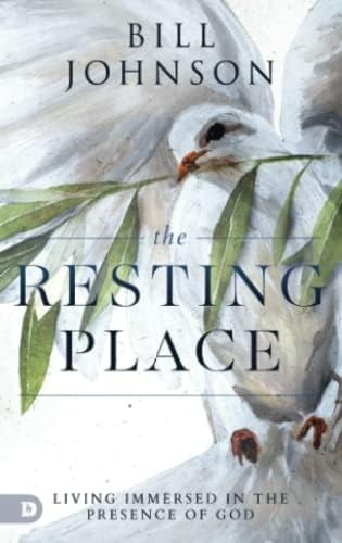 The Resting Place: Living Immersed in the Presence of God