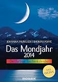 Das Mondjahr 2014: Der farbige Taschenkalender - Johanna Paungger Poppe, Thomas Poppe 