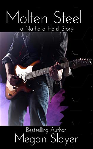 Molten Steel: Contemporary Hot Romance (Nathalia Hotel)