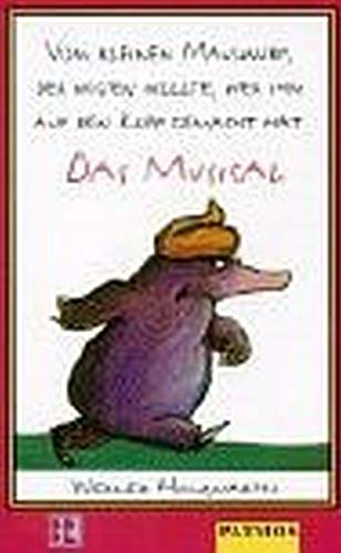 Vom kleinen Maulwurf, der wissen wollte, wer ihm auf den Kopf gemacht hat. Cassette. . Musical.Für Vom kleinen Maulwurf, der wissen wollte, wer ihm auf den Kopf gemacht hat. Cassette. . Musical.Für