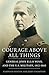 Courage Above All Things: General John Ellis Wool and the U.S. Military, 18121863
