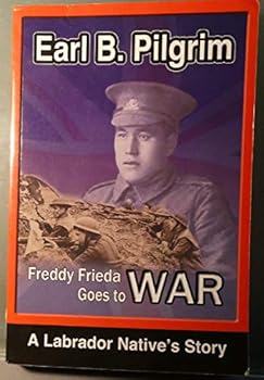 Paperback Freddy Freida Goes to War: A Labrador Native's Story Book