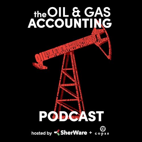 The Oil & Gas Accounting Podcast cover art