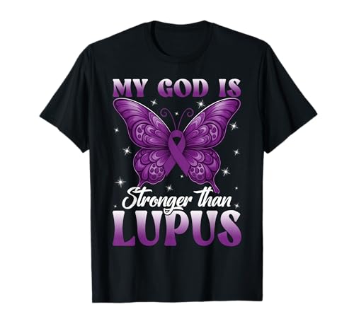 My God is Stronger Than Lupus Awareness Warriors Butterfly T-Shirt