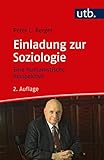  Einladung zur Soziologie: Eine humanistische Perspektive