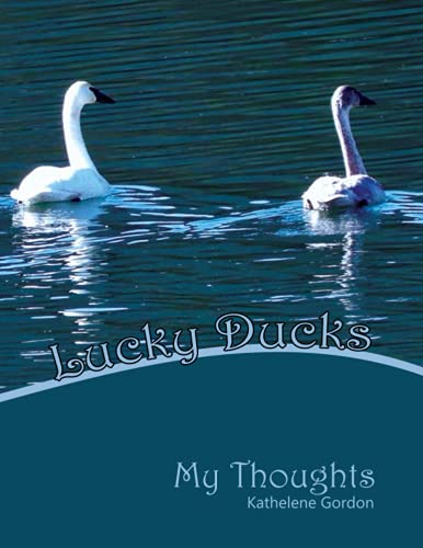 My Thoughts: Lucky Ducks