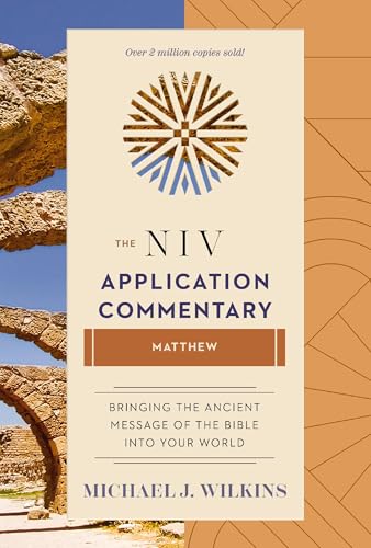 The NIV Application Commentary: Matthew