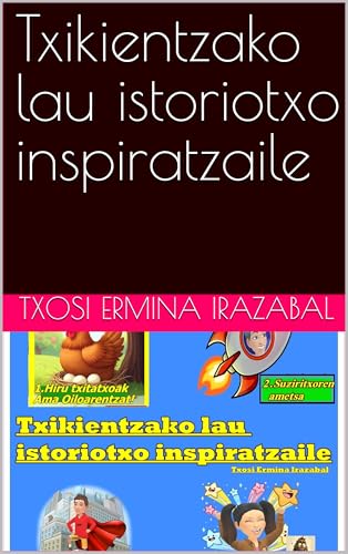 Txikientzako lau istoriotxo inspiratzaile (Basque Edition)
