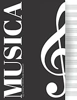 Quaderno Pentagrammato : Quaderno Di Musica Pentagrammato per Musicisti e Studenti 100 Pagine 167242352X Book Cover