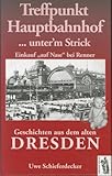  Treffpunkt Hauptbahnhof... unter\'m Strick - Einkauf auf Nase\