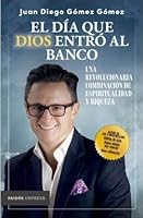 El día que Dios entró al banco (Empresa) 9584286579 Book Cover