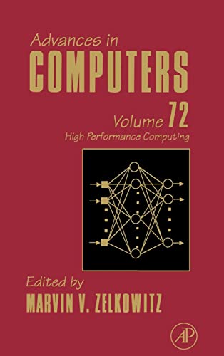 Advances in Computers: High Performance Computing (Volume 72) (Advances in Computers, Volume 72) view 2