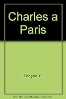 Charles a Paris 0423815105 Book Cover