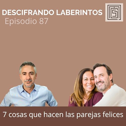 Page de couverture de Ep 97. Siete cosas que hacen las parejas felices