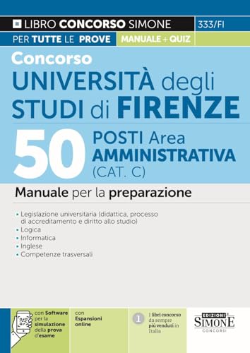 Concorso Università degli Studi di Firenze 50 Posti Area Amministrativa (CAT. C) - Manuale per la preparazione