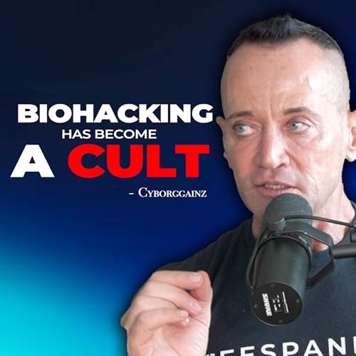 Pioneer Biohacker EXPOSES the Industry & What it's Become Podcast Por  arte de portada