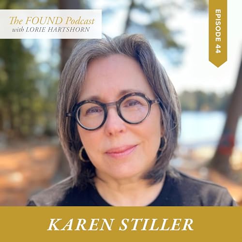 Holding Love & Loss with Karen Stiller | Finding Hope, Healing & Faith Through Grief