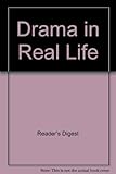 Drama In Real Life