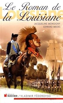 Paperback Le Roman de la Louisiane (Le Roman des lieux et destins magiques) [French] Book