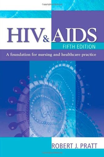 Buy HIV & AIDS, 5Ed: a foundation for nursing and healthcare practice — BookShops.in