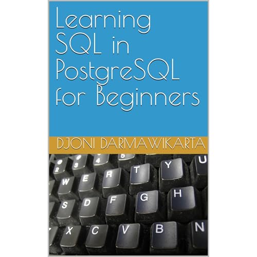 Learning SQL in PostgreSQL for Beginners by Djoni Darmawikarta episode artwork