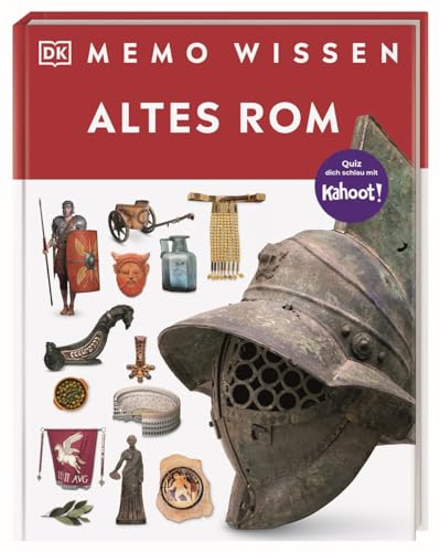 memo Wissen. Altes Rom: Kaiser, Gladiatoren, Legionäre: Kompetentes...