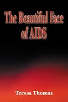 The Beautiful Face of AIDS 0805984720 Book Cover