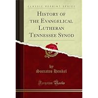 History of the Evangelical Lutheran Tennessee Synod
